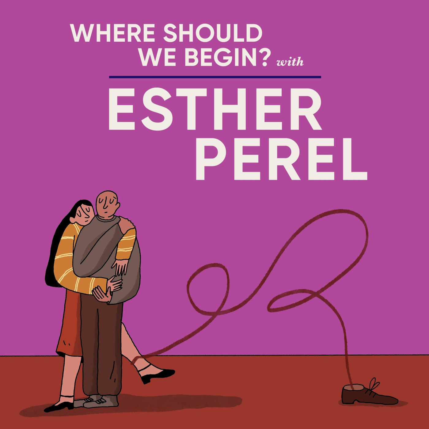 Where Should We Begin? with Esther Perel cover art